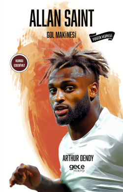 Allan Saint;Gol Makinesi - Arthur Dendy | Yeni ve İkinci El Ucuz Kitab