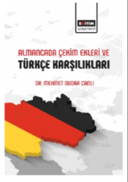 Almancada Çekım Eklerı Ve Türkçe Karşılıkları