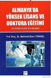 Almanya'da Yüksek Lisans ve Doktora Eğitimi; Tıp Öğrencileri İçin Rehber