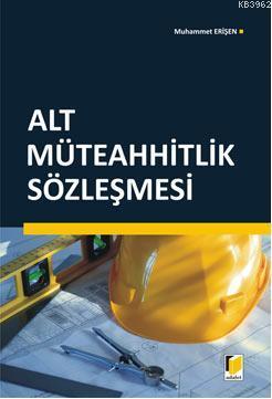 Alt Müteahhitlik Sözleşmesi