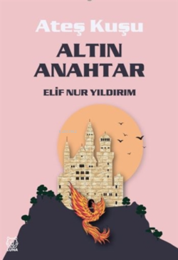 Altın Anahtar - Ateş Kuşu 1