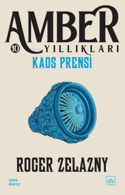 Amber Yıllıkları 10 ;Kaos Prensi - Roger Zelazny | Yeni ve İkinci El U