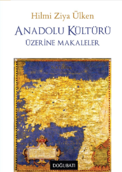 Anadolu Kültürü Üzerine Makaleler