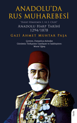 Anadolu'da Rus Muharebesi;Anadolu Harp Tarihi 1294-1878