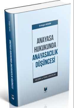 Anayasa Hukukunda Anayasacılık Düşüncesi