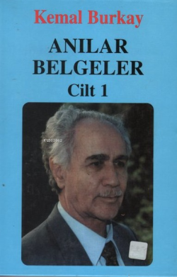 Anılar Belgeler Cilt 1