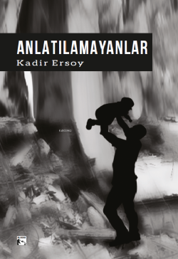 Anlatılamayanlar