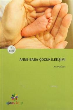 Anne Baba Çocuk İletişimi