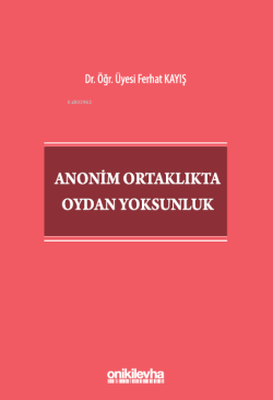 Anonim Ortaklıkta Oydan Yoksunluk