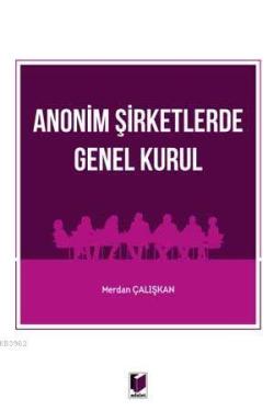 Anonim Şirketlerde Genel Kurul