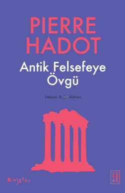 Antik Felsefeye Övgü