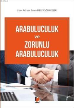 Arabuluculuk ve Zorunlu Arabuluculuk