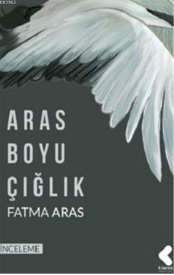 Aras Boyu Çığlık