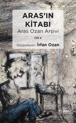 Aras’ın Kitabı Aras Ozan Arşivi, Cilt 4