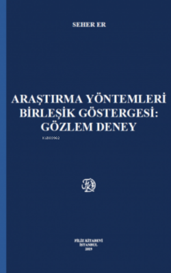 Araştırma Yöntemleri Birleşik Göstergesi : Gözlem Deney