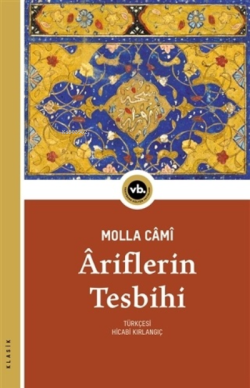 Ariflerin Tesbihi - Molla Cami | Yeni ve İkinci El Ucuz Kitabın Adresi