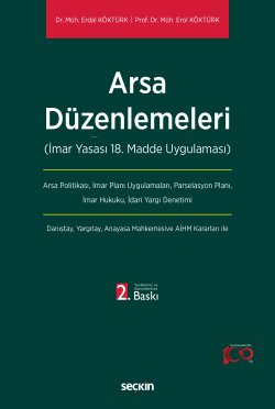 Arsa Düzenlemeleri;(İmar Yasası 18. Madde Uygulaması)