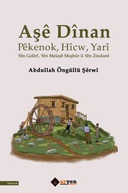 Aşê Dînan - Abdullah Öngüllü Şêrwî | Yeni ve İkinci El Ucuz Kitabın A