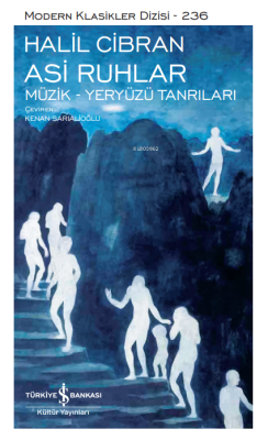 Asi Ruhlar;Müzik - Yeryüzü Tanrıları (Ciltli)