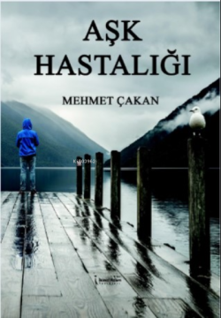 Aşk Hastalığı