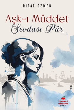 Aşk-I Müdet Sevdasi Pür