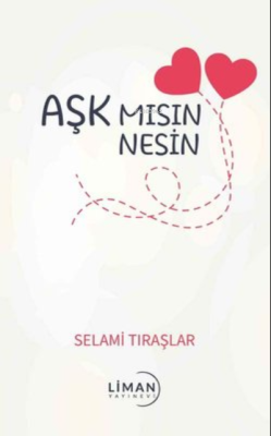 Aşk mısın Nesin