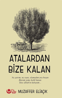 Atalardan Bize Kalan