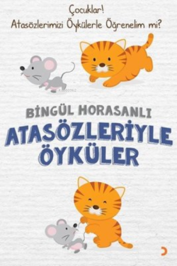 Atasözleriyle Öyküler