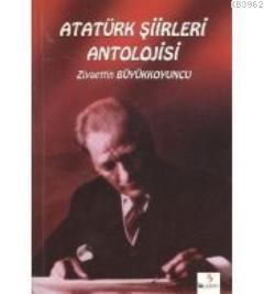 Atatürk Şiirleri Antolojisi