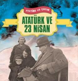 Atatürk ve 23 Nisan