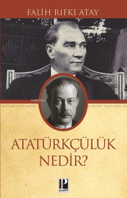 Atatürkçülük Nedir?