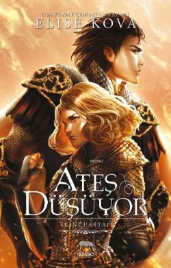 Ateş Düşüyor; İkinci Kitap