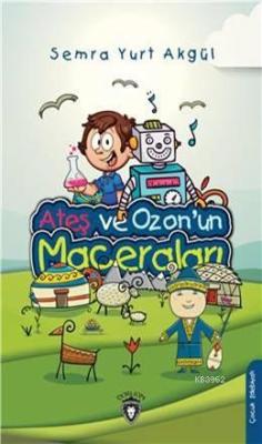 Ateş Ve Ozon 'un Maceraları