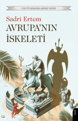 Avrupa’nın İskeleti - Sadri Ertem | Yeni ve İkinci El Ucuz Kitabın Adr