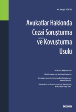 Avukatlar Hakkında Cezai Soruşturma ve Kovuşturma Usulü