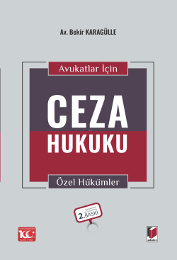 Avukatlar için Ceza Hukuku Özel Hükümler