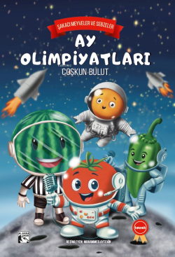 Ay Olimpiyatları;Şakacı Meyveler ve Sebzeler