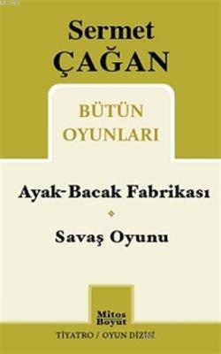 Ayak-Bacak Fabrikası / Savaş Oyunu; Bütün Oyunları