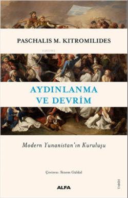 Aydınlanma ve Devim;Modern Yunanistan’ın Kuruluşu