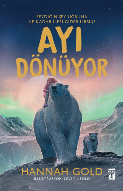 Ayı Dönüyor (Ciltli Şömizli) - Hannah Gold | Yeni ve İkinci El Ucuz Ki