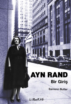 Ayn Rand: Bir Giriş