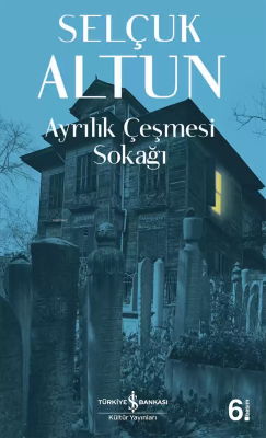 Ayrılık Çeşmesi Sokağı