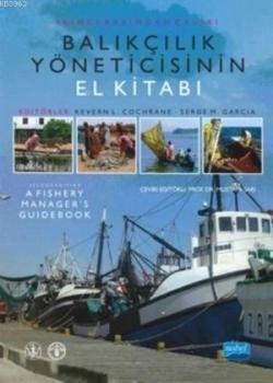 Balıkçılık Yöneticisinin El Kitabı; A Fishery Manager's Guidebook