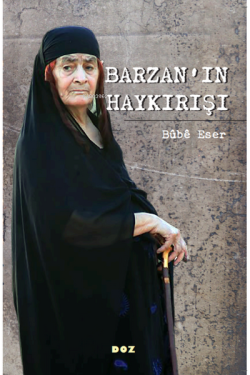 Barzan'ın Haykırışı - Bube Eser | Yeni ve İkinci El Ucuz Kitabın Adres