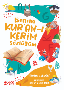 Benim Kur'an-ı Kerim Sözlüğüm (Fleksi Cilt)