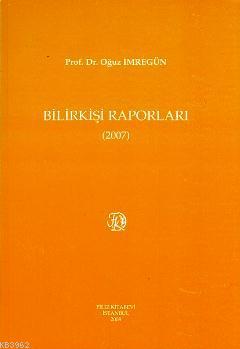 Bilirkişi Raporları