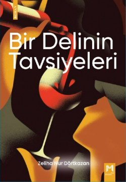 Bir Delinin Tavsiyeleri