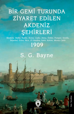 Bir Gemi Turunda Ziyaret Edilen Akdeniz Şehirleri ;Madeira, Malta, Kudüs, Roma, Cadiz, Atina, Ürdün, Pompei, Sevilla, İstanbul, Eriha, Nice, El Hambra, İzmir, Kahire, Monte Carlo