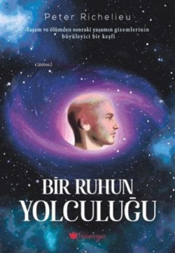 Bir Ruhun Yolculuğu