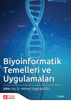 Biyoinformatik Temelleri ve Uygulamaları